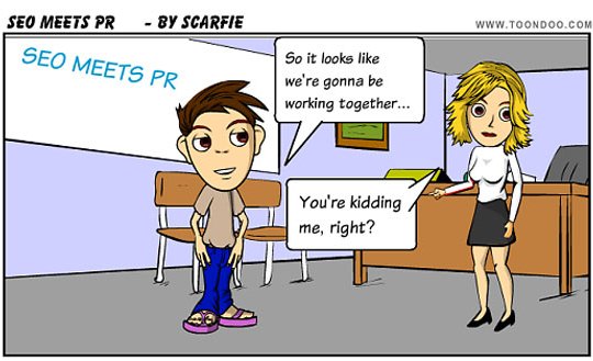 Image is a cartoon of two people, the SEO person and the PR person talking about working together